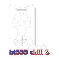 bl555 chill 2